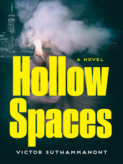 Title details for Hollow Spaces by Victor Suthammanont - Wait list